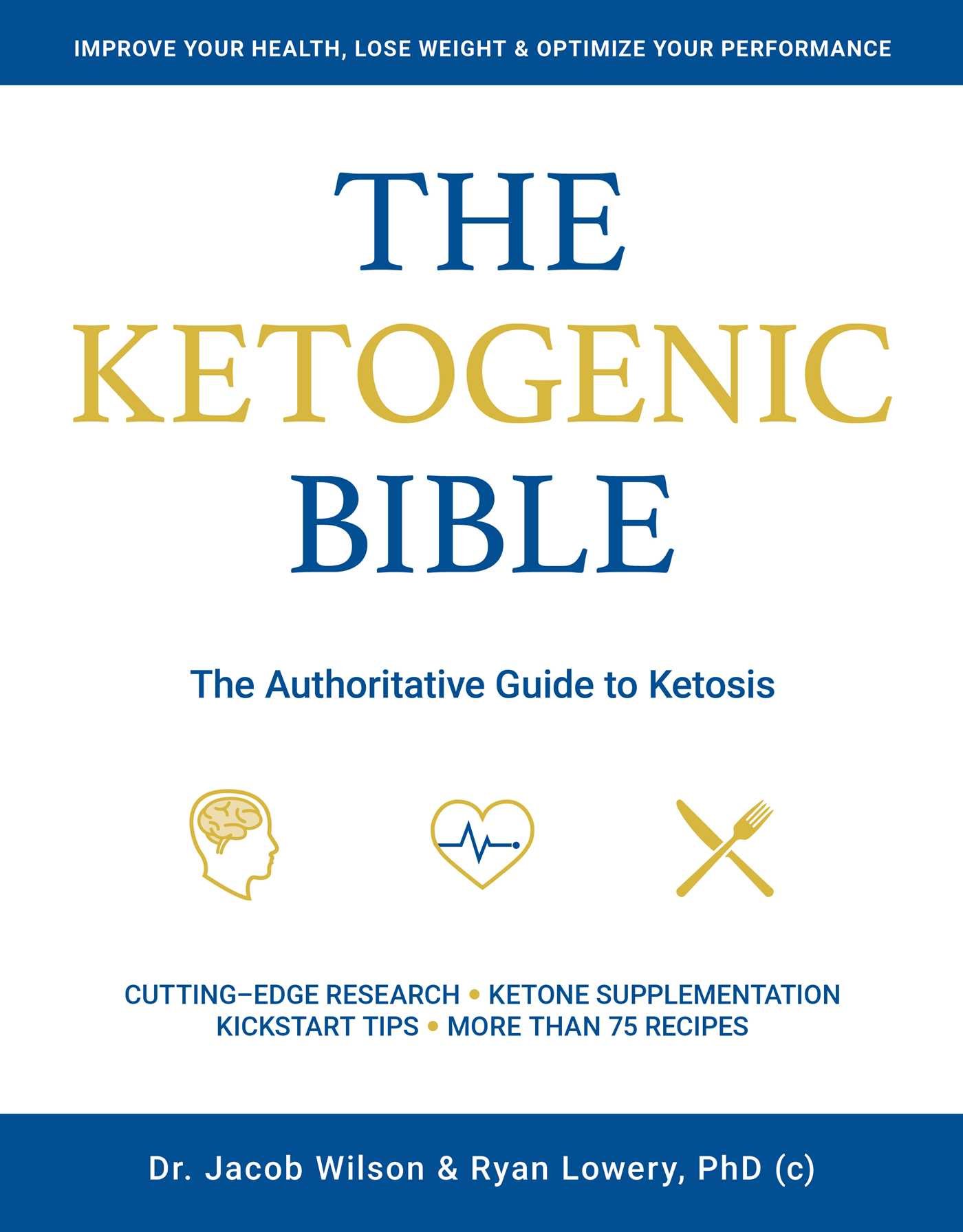 The Ketogenic Bible